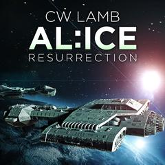 ALICE Resurrection Audiobook, by 