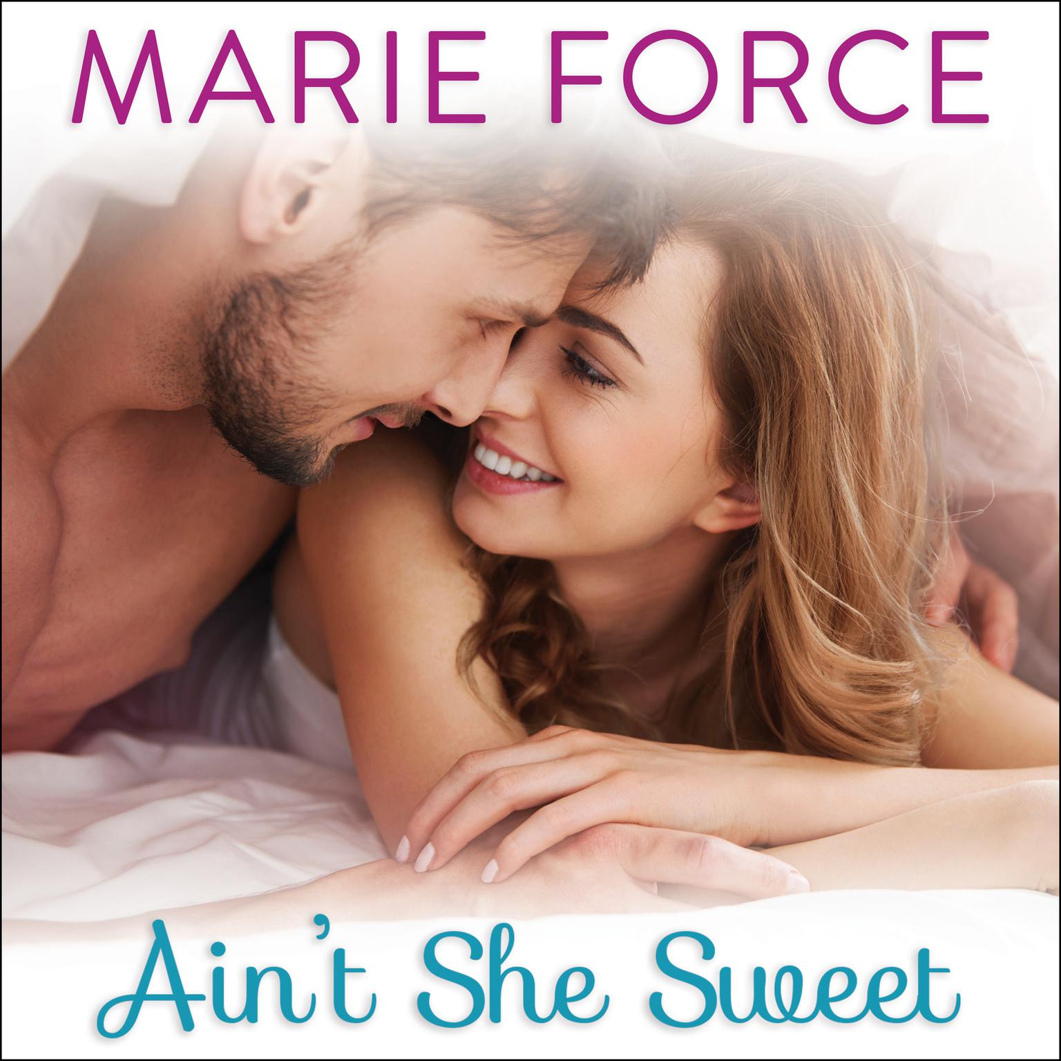 Aint She Sweet Audiobook, by Marie Force