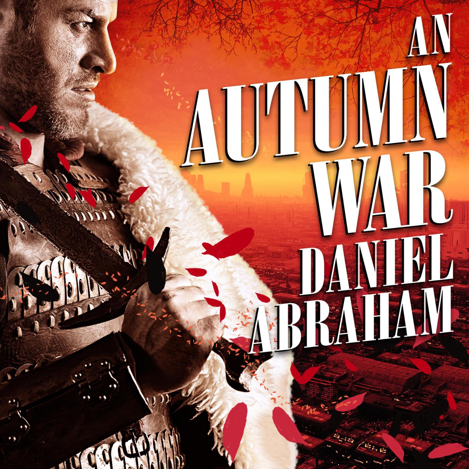 An Autumn War Audiobook, by Daniel Abraham