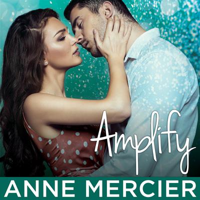 Amplify Audiobook, by Anne Mercier