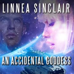 An Accidental Goddess Audiobook, by Linnea Sinclair