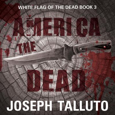 America the Dead Audiobook, by Joseph Talluto