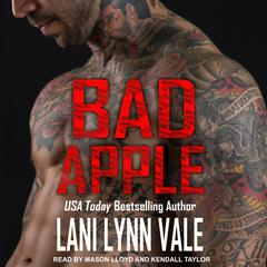 Bad Apple Audiobook, by Lani Lynn Vale