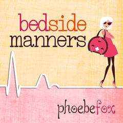 Bedside Manners Audiobook, by Phoebe Fox