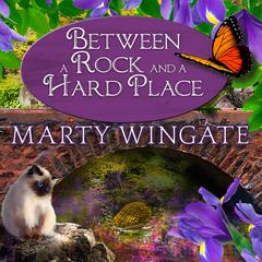 Between a Rock and a Hard Place Audiobook, by Marty Wingate
