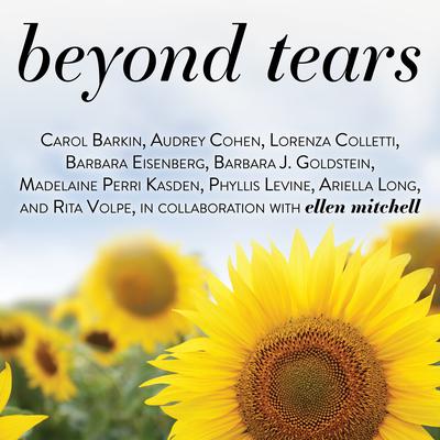 Beyond Tears: Living After Losing a Child, Revised Edition Audiobook, by Barbara J. Goldstein