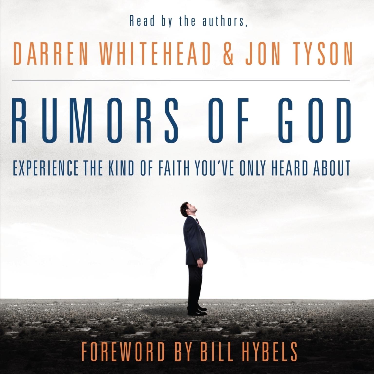 Rumors of God: Experience the Kind of Faith Youve Only Heard About Audiobook, by Darren Whitehead