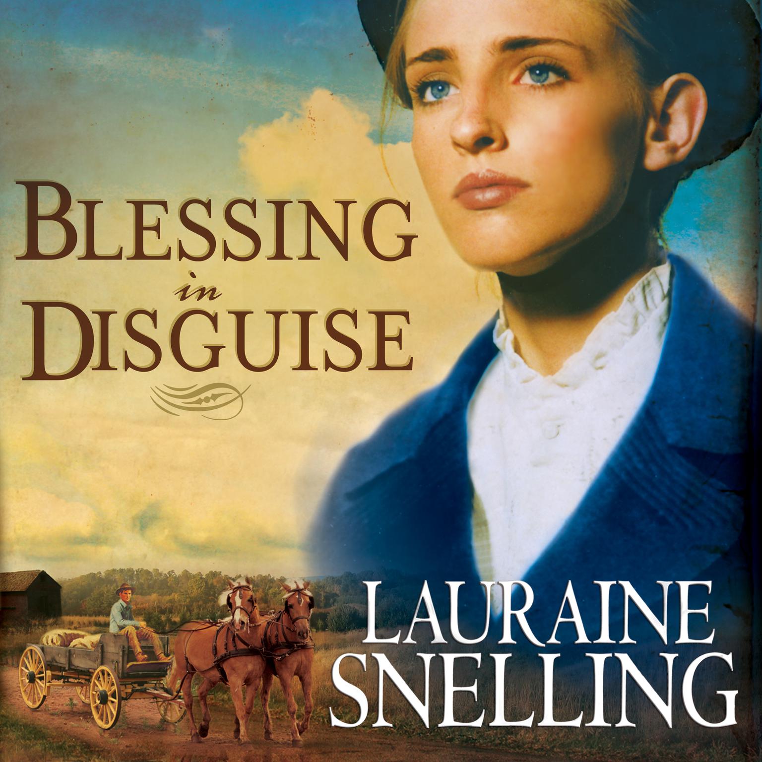 Blessing in Disguise Audiobook, by Lauraine Snelling
