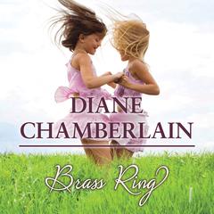 Brass Ring Audiobook, by Diane Chamberlain