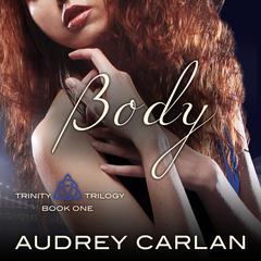 Body Audiobook, by Audrey Carlan
