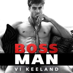 Bossman Audiobook, by Vi Keeland