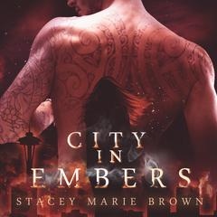 City in Embers Audiobook, by Stacey Marie Brown