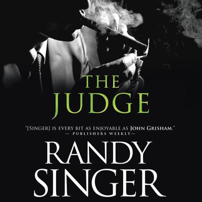 The Judge Audiobook, by Randy Singer