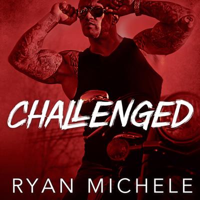 Challenged Audiobook, by Ryan Michele