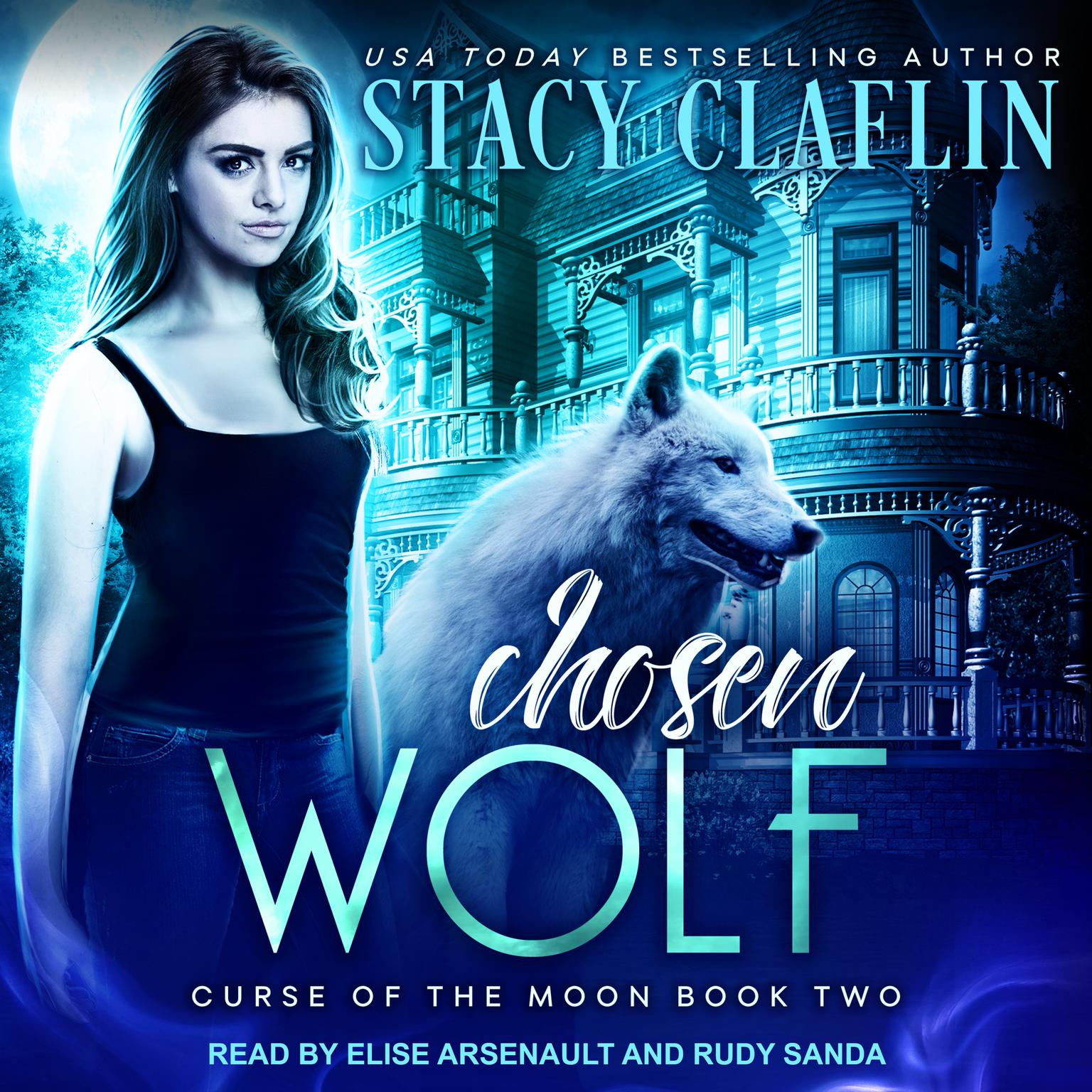 Chosen Wolf Audiobook, by Stacy Claflin