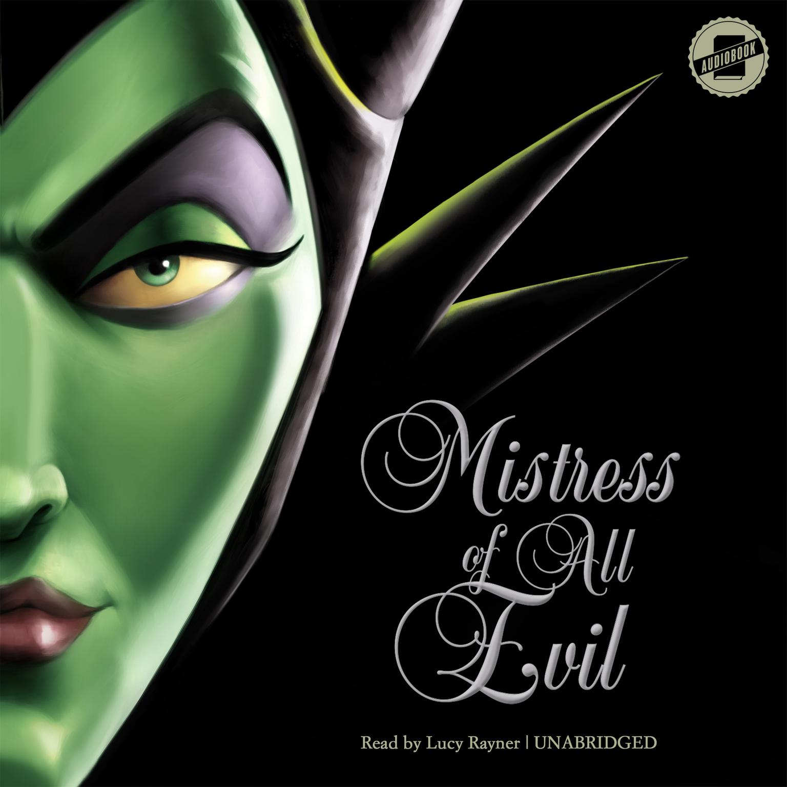 Mistress of All Evil: A Tale of the Dark Fairy Audiobook, by Serena Valentino