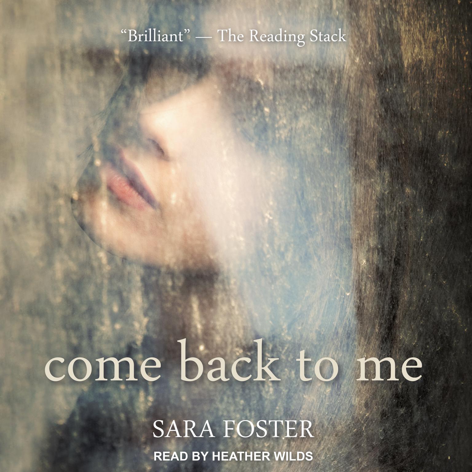 Come Back to Me Audiobook, by Sara Foster
