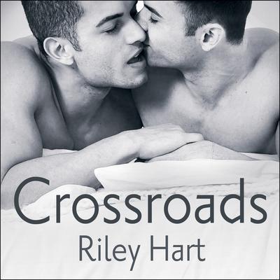 Crossroads Audiobook, by Riley Hart