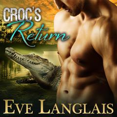 Croc's Return Audiobook, by 