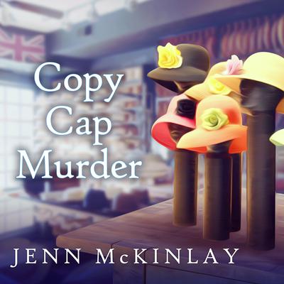 Copy Cap Murder Audiobook, by Jenn McKinlay