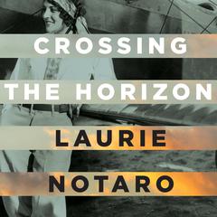 Crossing the Horizon: A Novel Audiobook, by 