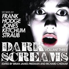 Dark Screams: Volume Three Audiobook, by Jack Ketchum
