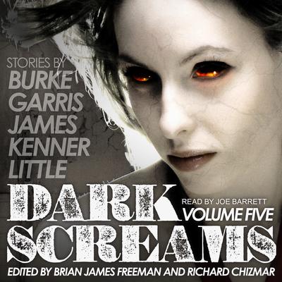 Dark Screams: Volume Five Audiobook, by 