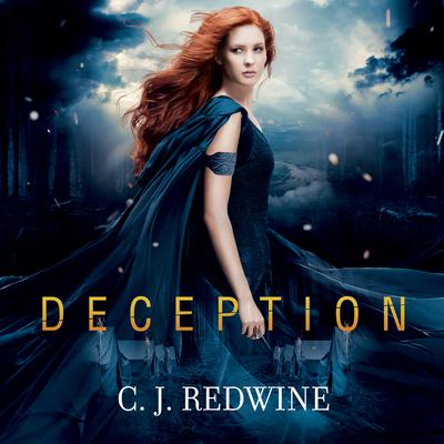 Deception Audiobook, by C. J. Redwine