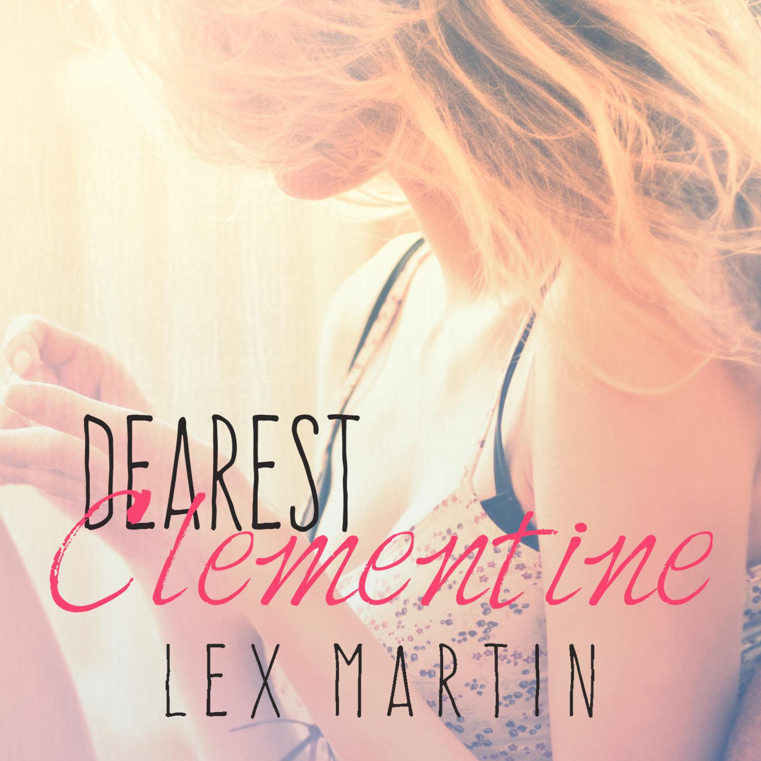 Dearest Clementine Audiobook, by Lex Martin