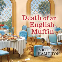 Death of an English Muffin Audiobook, by Victoria Hamilton