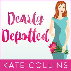 Dearly Depotted Audiobook, by Kate Collins