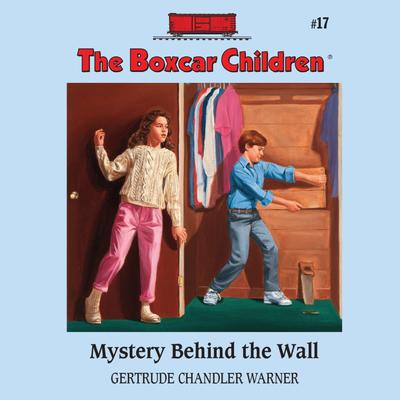 Mystery Behind the Wall Audiobook, by Gertrude Chandler Warner