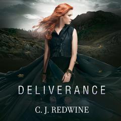 Deliverance Audiobook, by C. J. Redwine