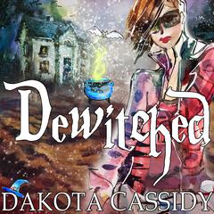 Dewitched Audiobook, by Dakota Cassidy