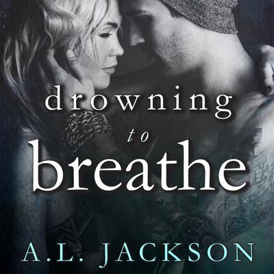 Drowning to Breathe Audiobook, by 