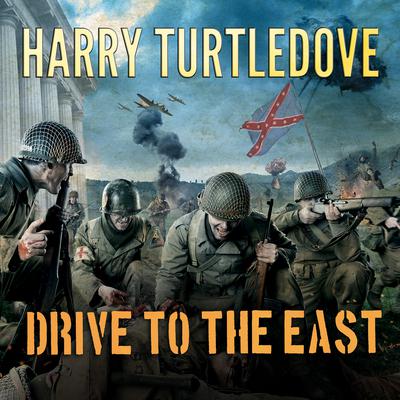 Drive to the East  Audiobook, by Harry Turtledove