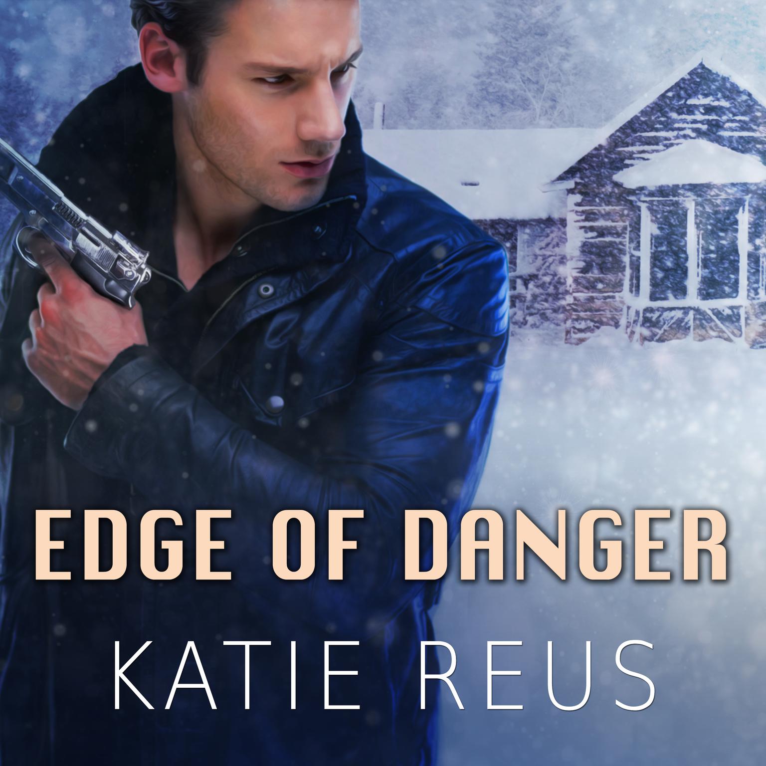 Edge of Danger Audiobook, by Katie Reus