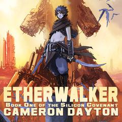 Etherwalker Audiobook, by Cameron Dayton
