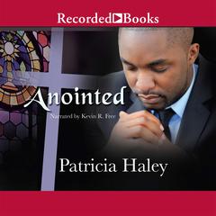 Anointed Audiobook, by Patricia Haley