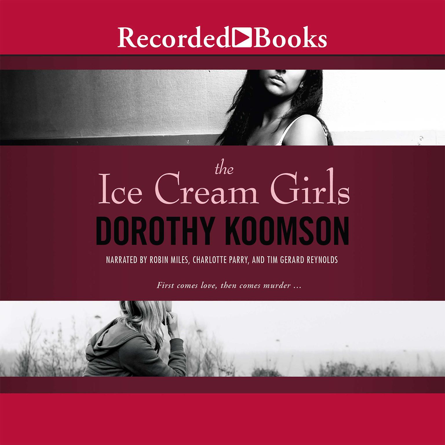 The Ice Cream Girls Audiobook, by Dorothy Koomson