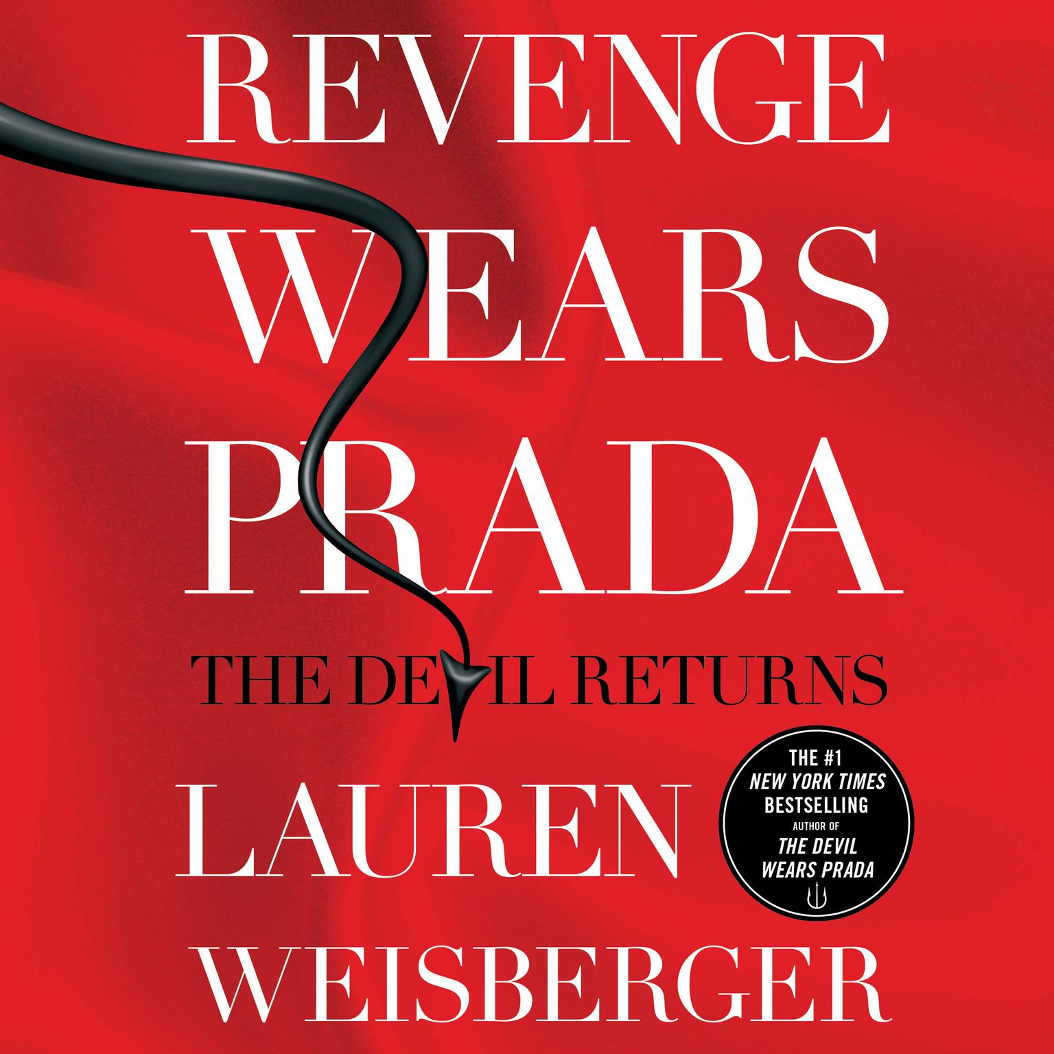 Revenge Wears Prada (Abridged): The Devil Returns Audiobook, by Lauren Weisberger
