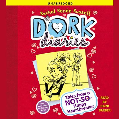 Dork Diaries 6: Tales from a Not-So-Happy Heartbreaker Audiobook, by 
