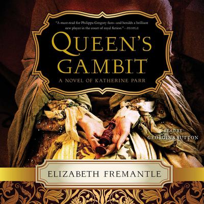 Queen’s Gambit: A Novel Audiobook, by Elizabeth Fremantle