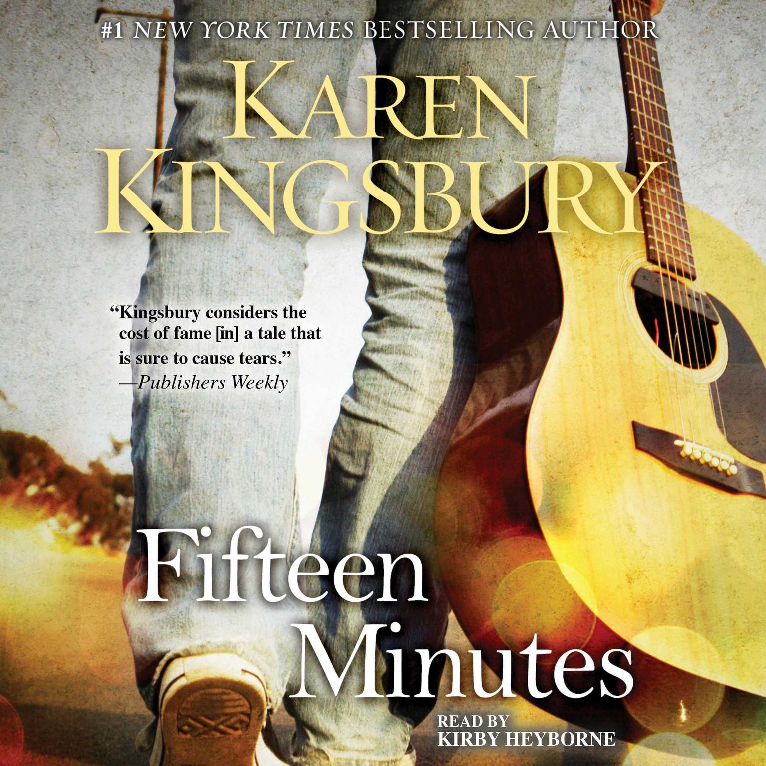 Fifteen Minutes: A Novel Audiobook, by Karen Kingsbury