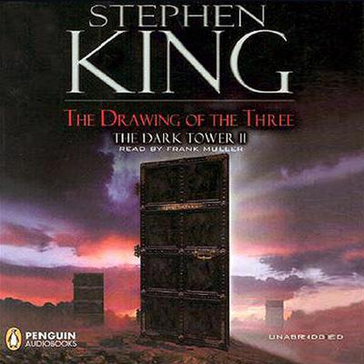 Drawing of the Three: The Dark Tower II Audiobook, by Stephen King