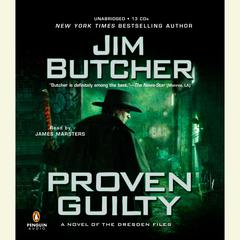 Proven Guilty: A Novel of the Dresden Files Audiobook, by Jim Butcher
