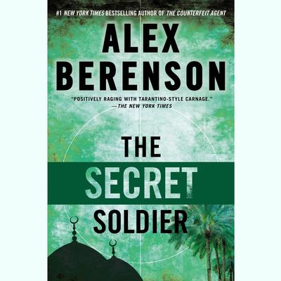 The Secret Soldier Audiobook, by Alex Berenson