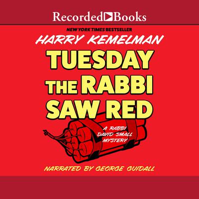 Tuesday the Rabbi Saw Red Audiobook, by Harry Kemelman