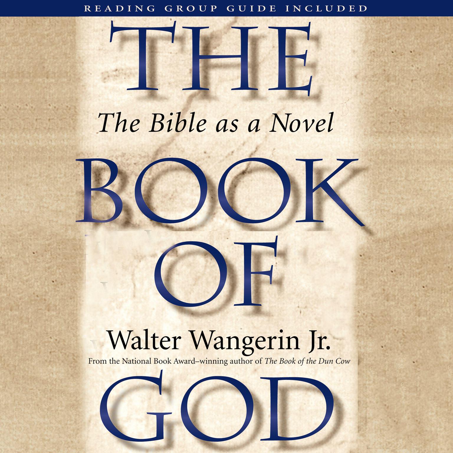 The Book of God: The Bible as a Novel Audiobook, by Walter Wangerin