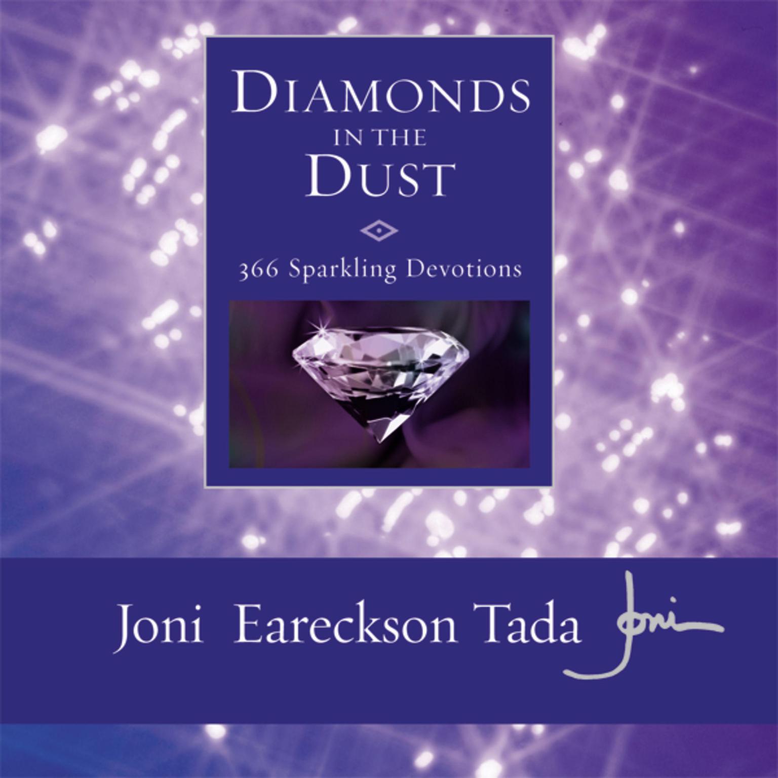 Diamonds in the Dust (Abridged): 366 Sparkling Devotions Audiobook, by Joni Eareckson Tada